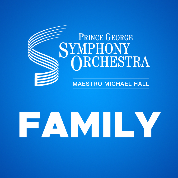 Family Concerts Season Pass 2024-25 on May 05, 00:00@Prince George Playhouse - Buy tickets and Get information on PGSO Tickets tickets.pgso.com