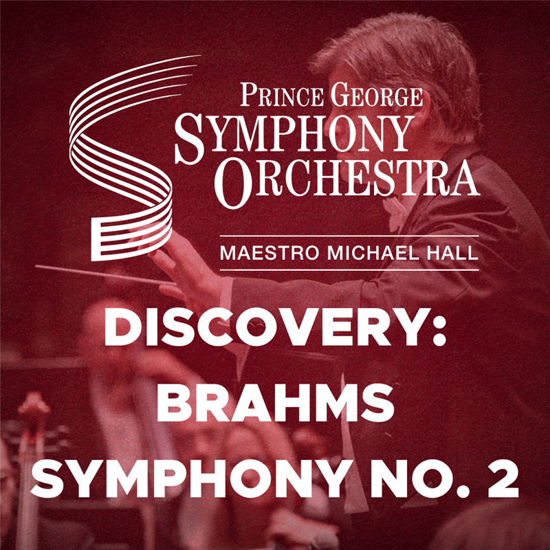 Get Information and buy tickets to Discovery: Brahms Symphony No.2 MAINSTAGE #3 on PGSO Tickets