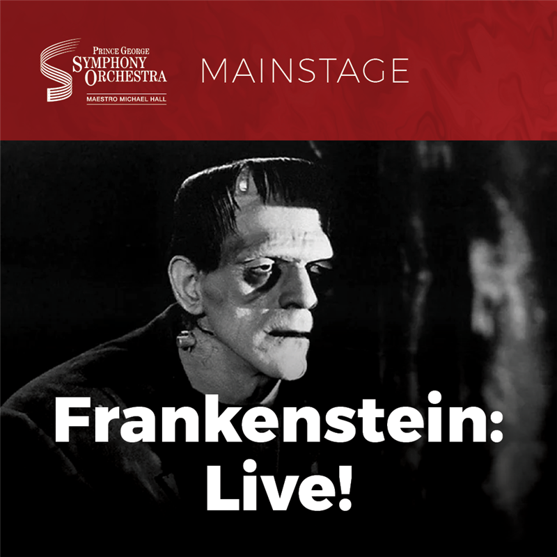 Get Information and buy tickets to Frankenstein: Live! The 1931 classic film on PGSO Tickets