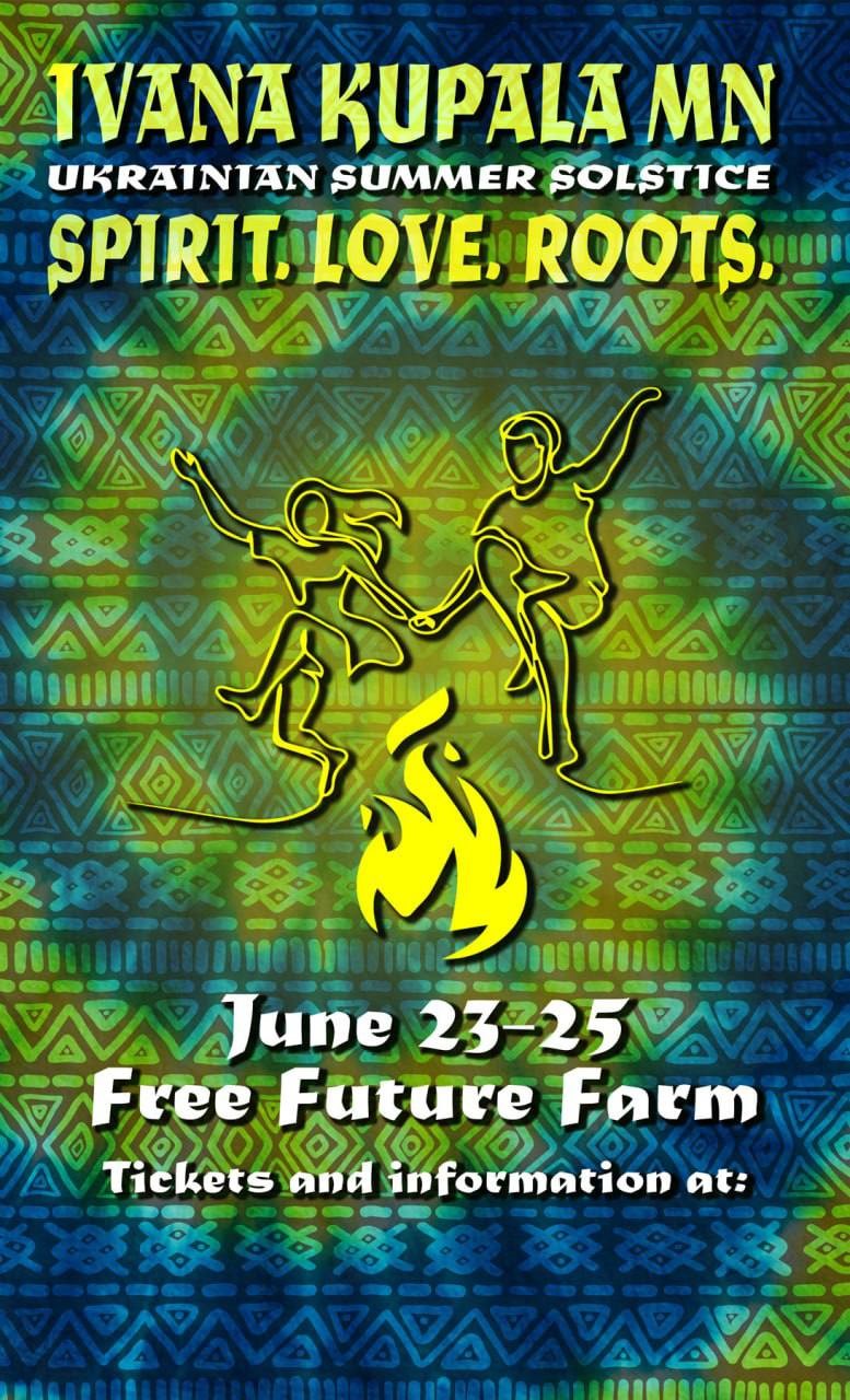 Ivana Kupala 2023 Ukrainian Summer Solstice Festival Free Admission for Kids Under 18 on Jun 23, 14:00@Free Future Farms - Buy tickets and Get information on Ukrainian Village Band 