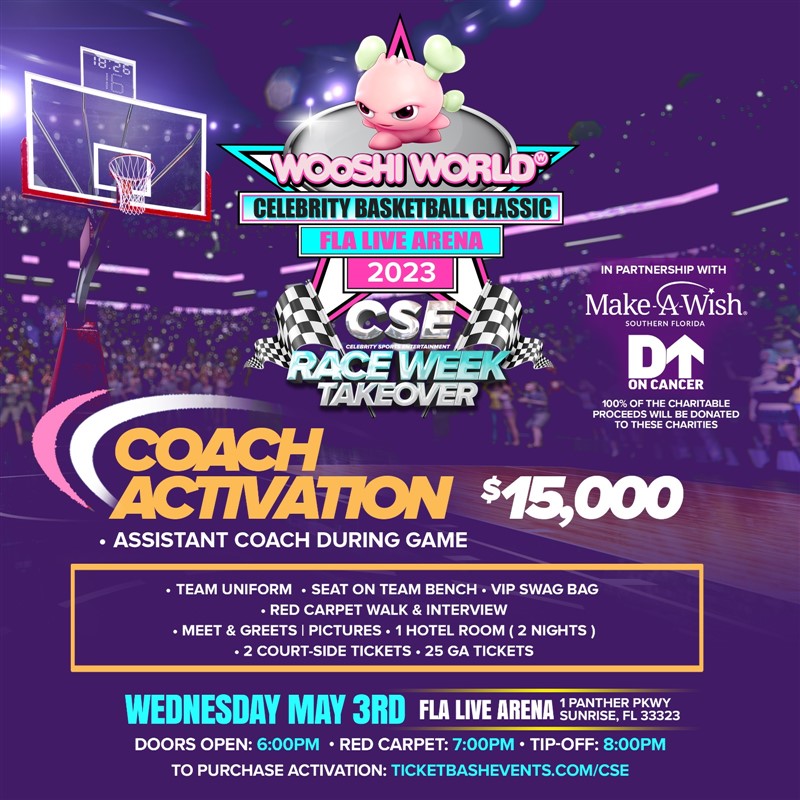 Wooshi World Celebrity Basketball Classic (Coach Activation)