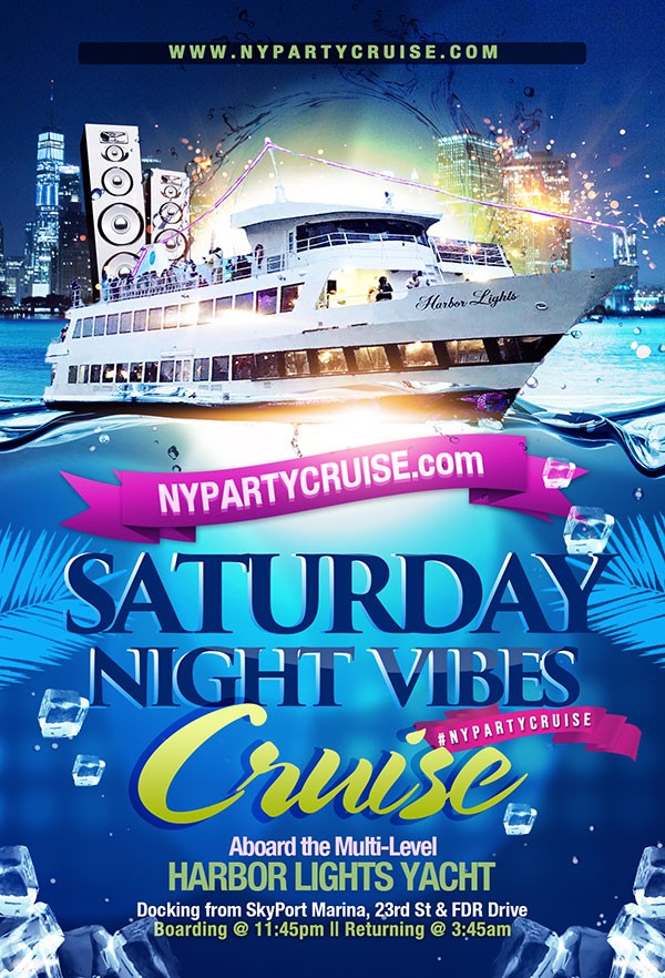 Saturday Night Vibes Cruise - Harbor Lights Yacht #HipHop #Latin on Oct 07, 23:45@Harbor Lights Yacht - Buy tickets and Get information on NYPartyCruise 