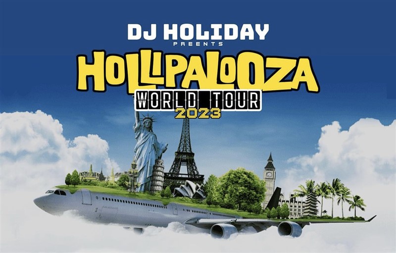 HOLLIPALOOZA WORLD TOUR