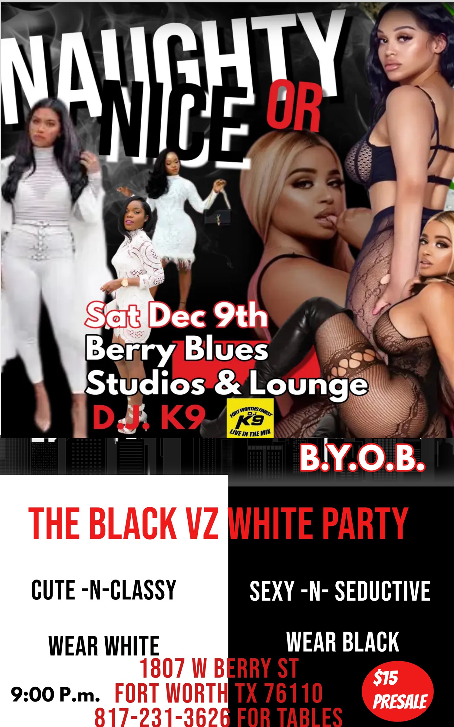 Naughty Or Nice Party Black N White  Theme on Dec 09, 21:00@Berry Blues Studios &Lounge - Buy tickets and Get information on HBV Enterprises 