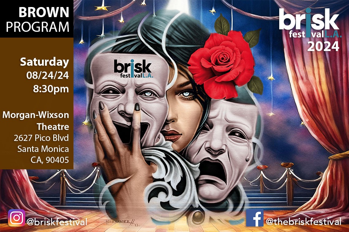 Brown Program Saturday August 24th - 8:30PM on Aug 24, 20:30@Morgan Wixson Theatre - Pick a seat, Buy tickets and Get information on Briskfestival tickets.briskfestival.com