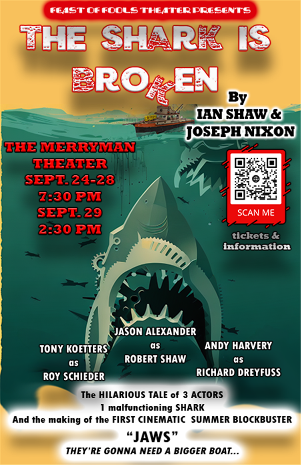 Get Information and buy tickets to The Shark is Broken A hilarious comedy about the making of the blockbuster film "Jaws" on FeastofFoolsTheater