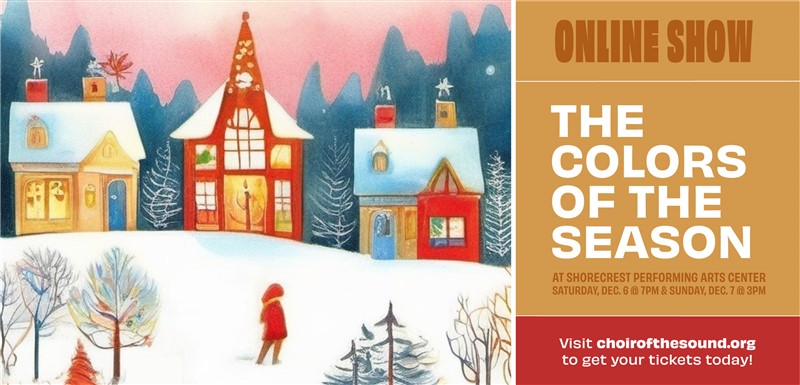 Get Information and buy tickets to ONLINE: COTS The Colors of the Season  on Choir of The Sound