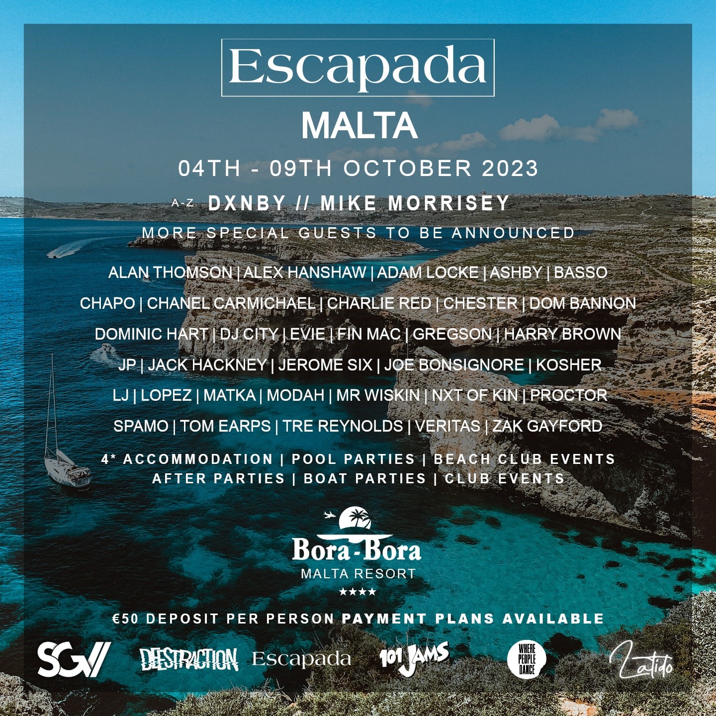 Escapada In Malta 2023  on Oct 04, 20:00@Bora Bora Malta Resort - Buy tickets and Get information on Escapada 