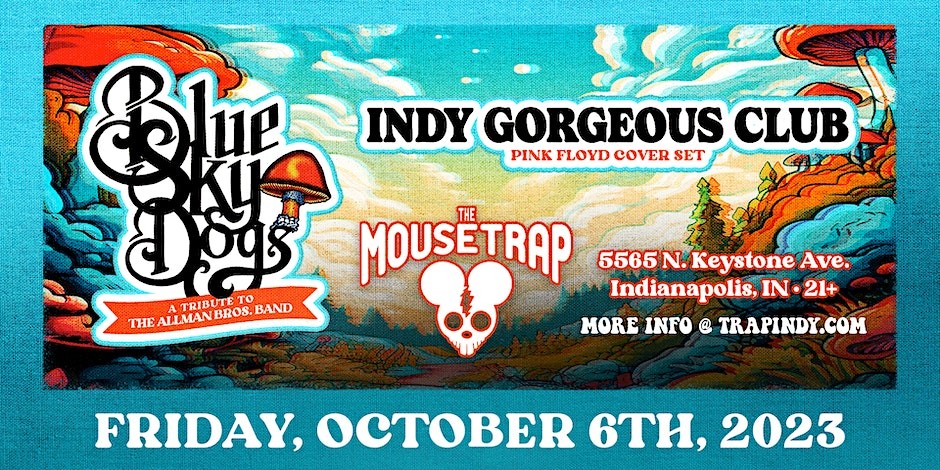 Blue Sky Dogs w/ Indy Gorgeous Club image