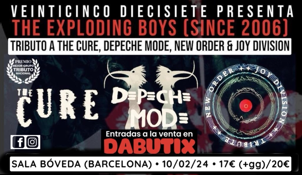 BARCELONA: THE CURE, DEPECHE MODE, NEW ORDER & JOY DIVISION TRIBUTES BY THE EXPLODING BOYS image