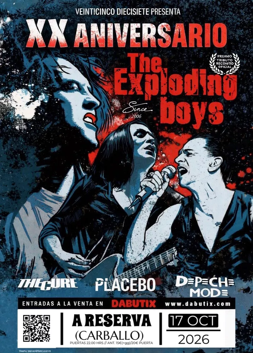 Obtener información y comprar entradas para THE CURE, DEPECHE MODE & PLACEBO TRIBUTES by THE EXPLODING BOYS: SALA A RESERVA DE CARBALLO (A CORUÑA)  en DABUTIX.
