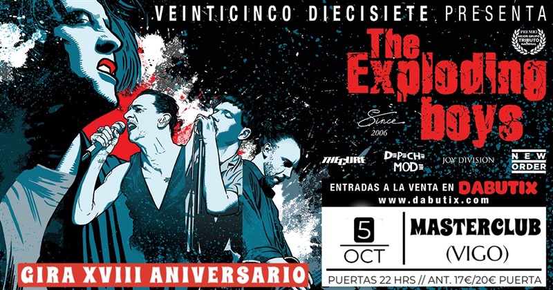 Obtener información y comprar entradas para THE EXPLODING BOYS EN VIGO: SALA MASTERCLUB. SÁBADO 5 DE OCTUBRE 2024 Gira XVIII Aniversario en DABUTIX.