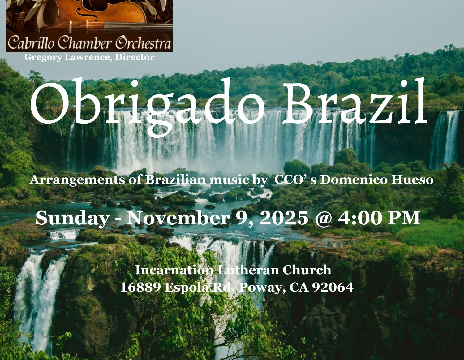 Get information & buy tickets to 'Obrigado Brazil'  on nov. 09, 16:00 @Incarnation Lutheran Church | Cabrillo Chamber Orchestra