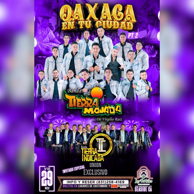 Obtener información y comprar entradas para Banda Tierra Mojada Oaxaca En Tu Cuidad PT. 2 en tickets831.