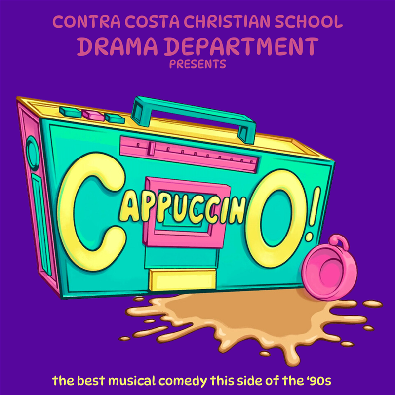 Obtener información y comprar entradas para Cappuccino CONTRA COSTA CHRISTIAN SCHOOL DRAMA DEPARTMENT en tickets831.