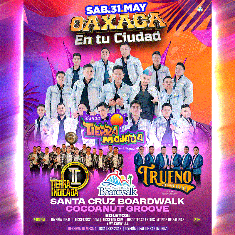 Get Information and buy tickets to Oaxaca En Tu Cuidad Banda Tierra Mojada Y Mas on tickets831