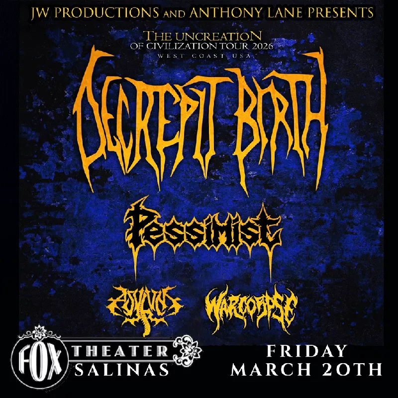 Get Information and buy tickets to DECREPIT BIRTH | PESSIMIST ASYLUM | WARCORPSE on tickets831