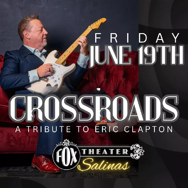 Get Information and buy tickets to CROSSROADS A TRIBUTE TO ERIC CLAPTON on tickets831