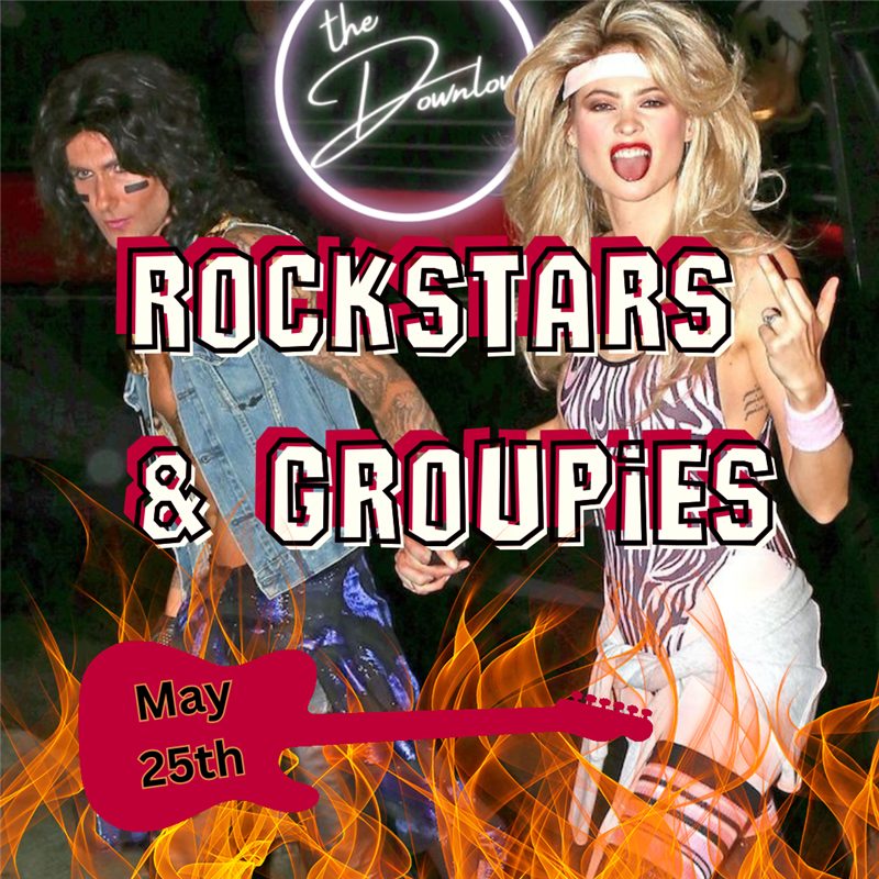 Rockstars & Groupies