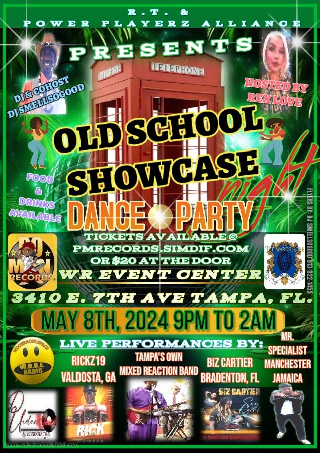 Old School Showcase-Dance Party 2024  on May 01, 22:00@W R Event Center ( Ybor City) - Buy tickets and Get information on Po Man Records 