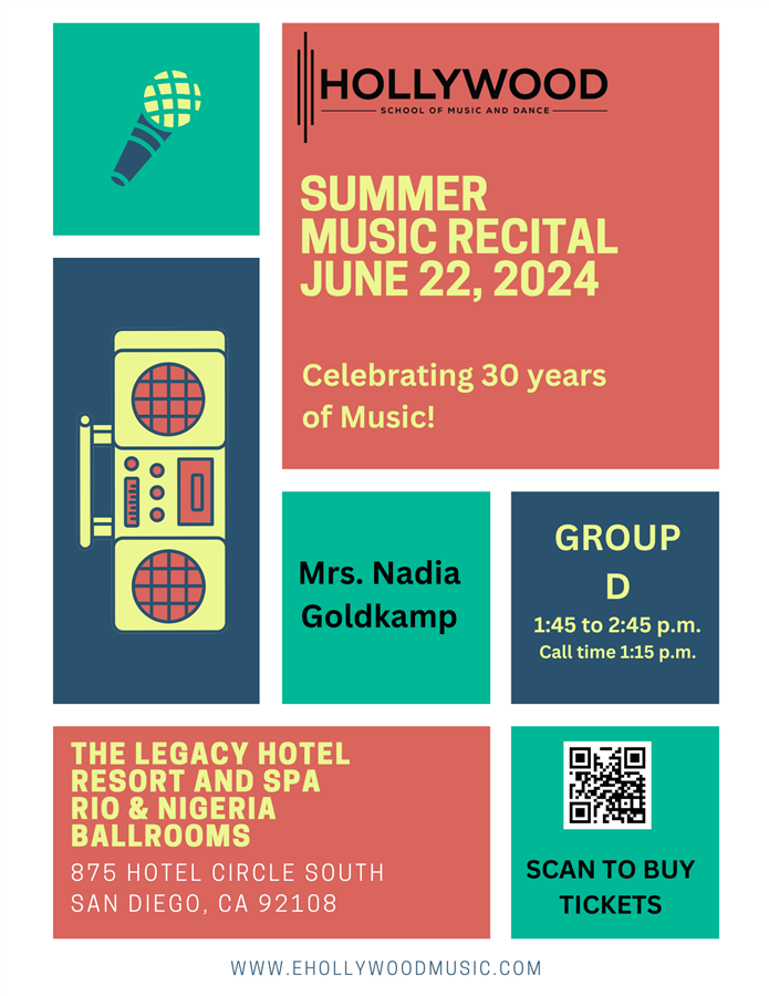 Group D  1:45 p.m. Summer Music Recital Mrs. Nadia Goldkamp (Eastlake)