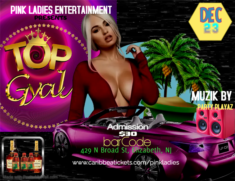 Get Information and buy tickets to TOP GYAL  on Caribbea Tickets