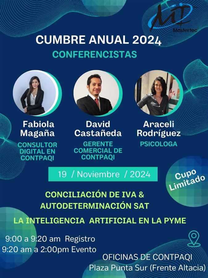 Get Information and buy tickets to CUMBRE ANUAL 2024 CONCILIACION DE IVA & AUTODETERMINACION SAT LA INTELIGENCIA ARTIFICAL on MASTERTEC