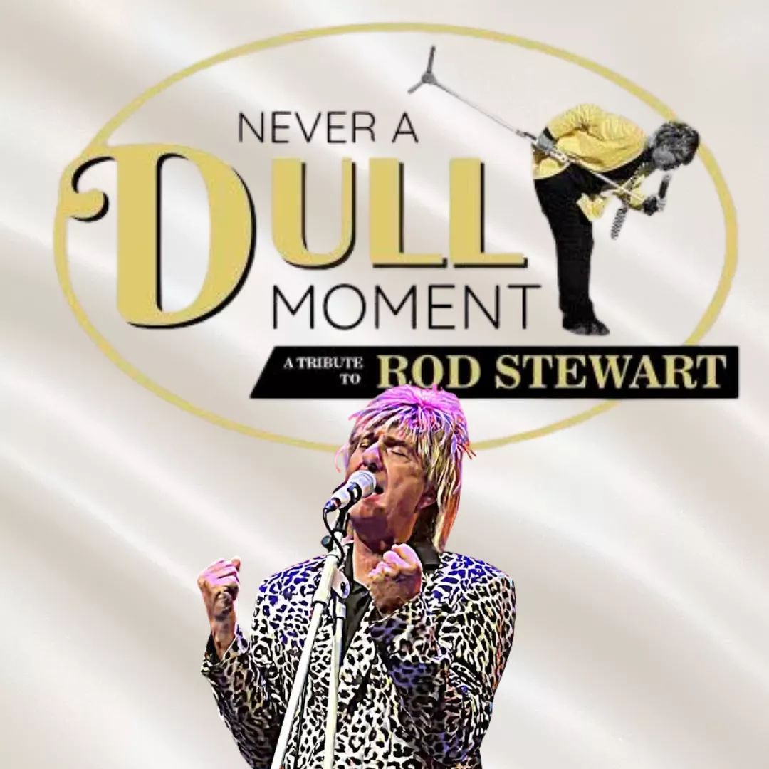 Never a Dull Moment – A Tribute to Rod Stewart image