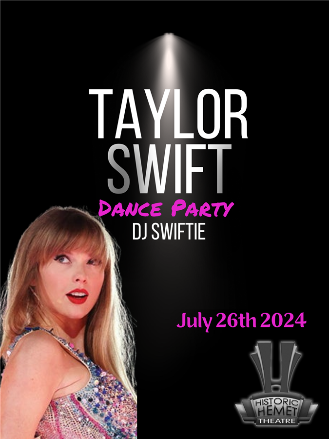 Get Information and buy tickets to Taylor Swift Dance Party  on Historic Hemet Theatre