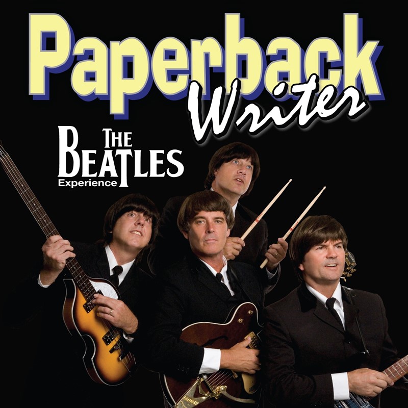 Get Information and buy tickets to Paperback Writer -The Beatles Experience  on Hemet Theatre