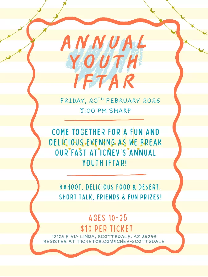 Get Information and buy tickets to Ramadan Youth Iftar  on ICNEV Scottsdale