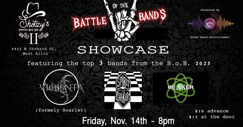 Battle of the Bands Showcase - Violenta, Spirit Shakers and Beaker