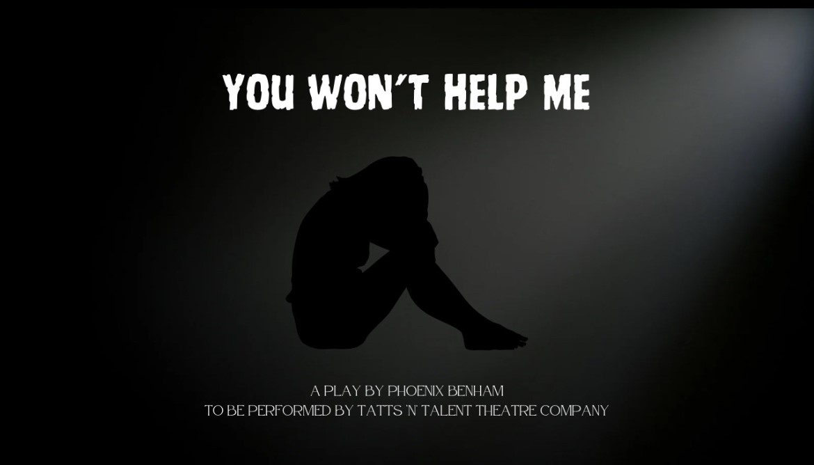 You Won’t Help Me The play to end Domestic Violence on ago. 03, 14:30@Bridewell Theatre - Compra entradas y obtén información enTatts ‘n’ Talent Theatre Co 