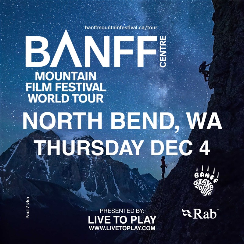 North Bend, WA - Banff Mountain Film Festival - Program A