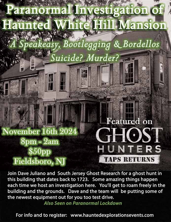 Get Information and buy tickets to Investigate White Hill Mansion  on Xtreme Ticketing