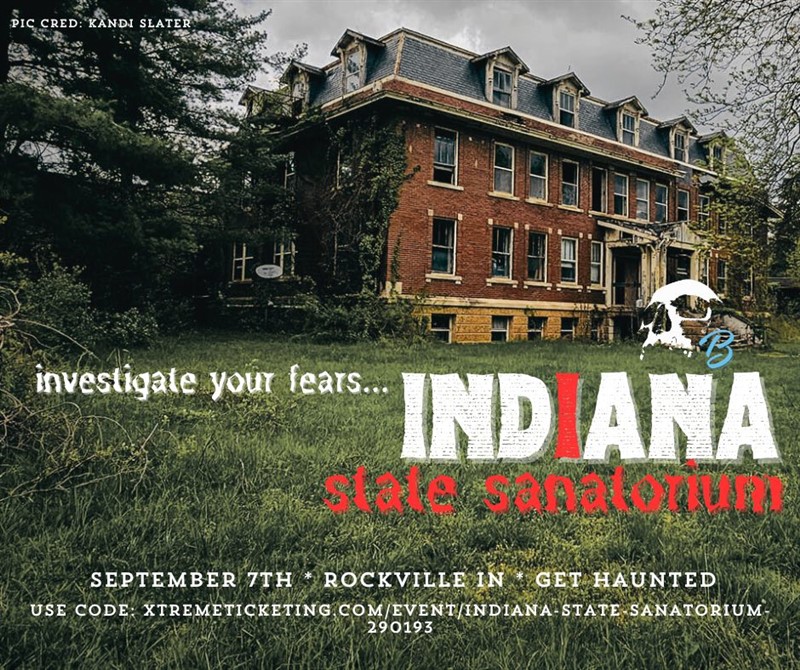 Get Information and buy tickets to Indiana State Sanitorium  on Xtreme Ticketing