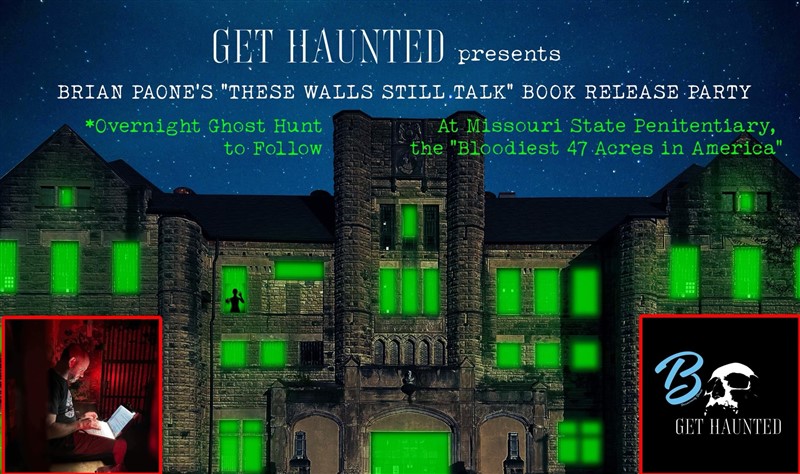 Get Information and buy tickets to These Walls Still Talk - Missouri State Pennitentiary Book Release Party / Overnight Ghost Hunt! on Xtreme Ticketing