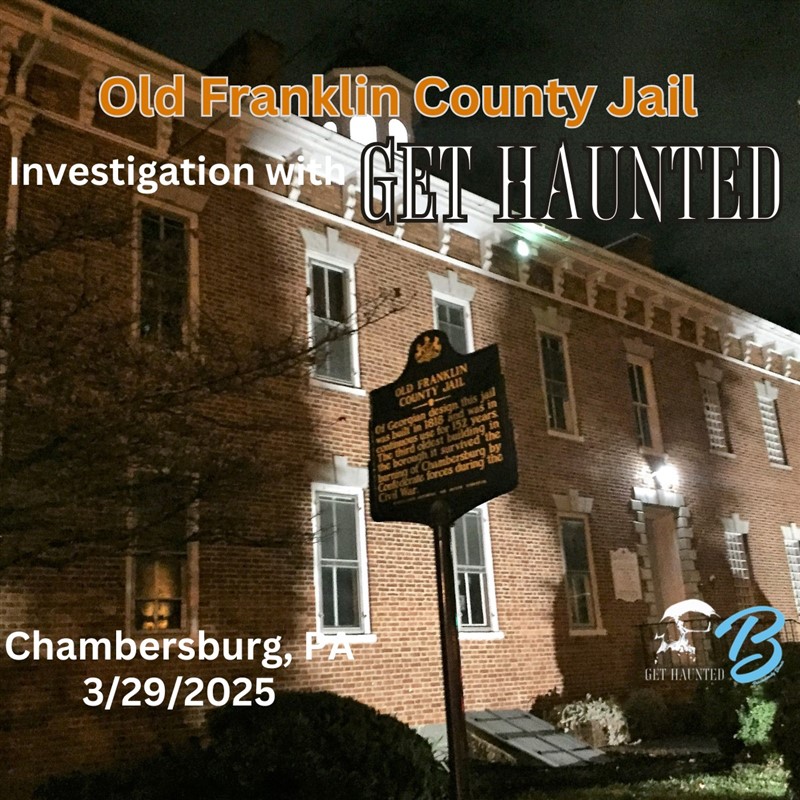 Get Information and buy tickets to Old Franklin County Jail - Pennsylvania Paranormal Investigation on Xtreme Ticketing