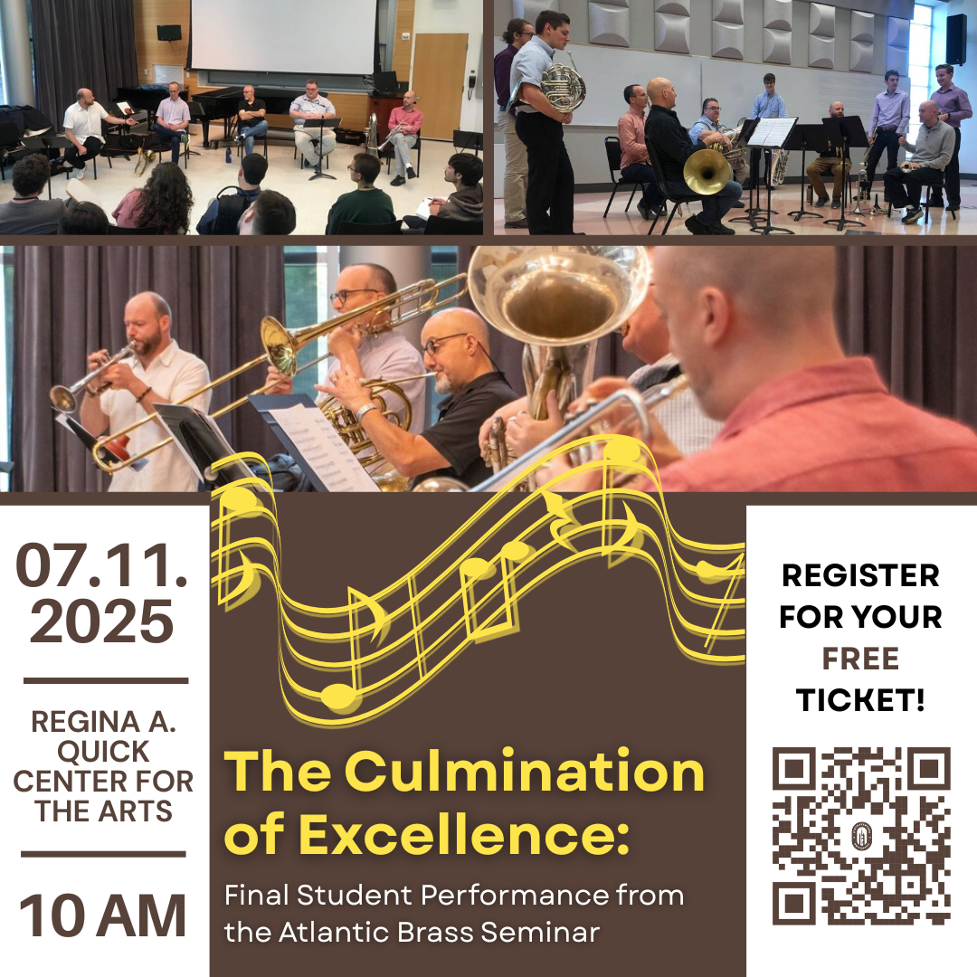 Get information & buy tickets toThe Culmination of Excellence: Final Student Performance from Atlantic Brass Seminar on Jul 11, 10:00 @Regina A. Quick Center for the Arts