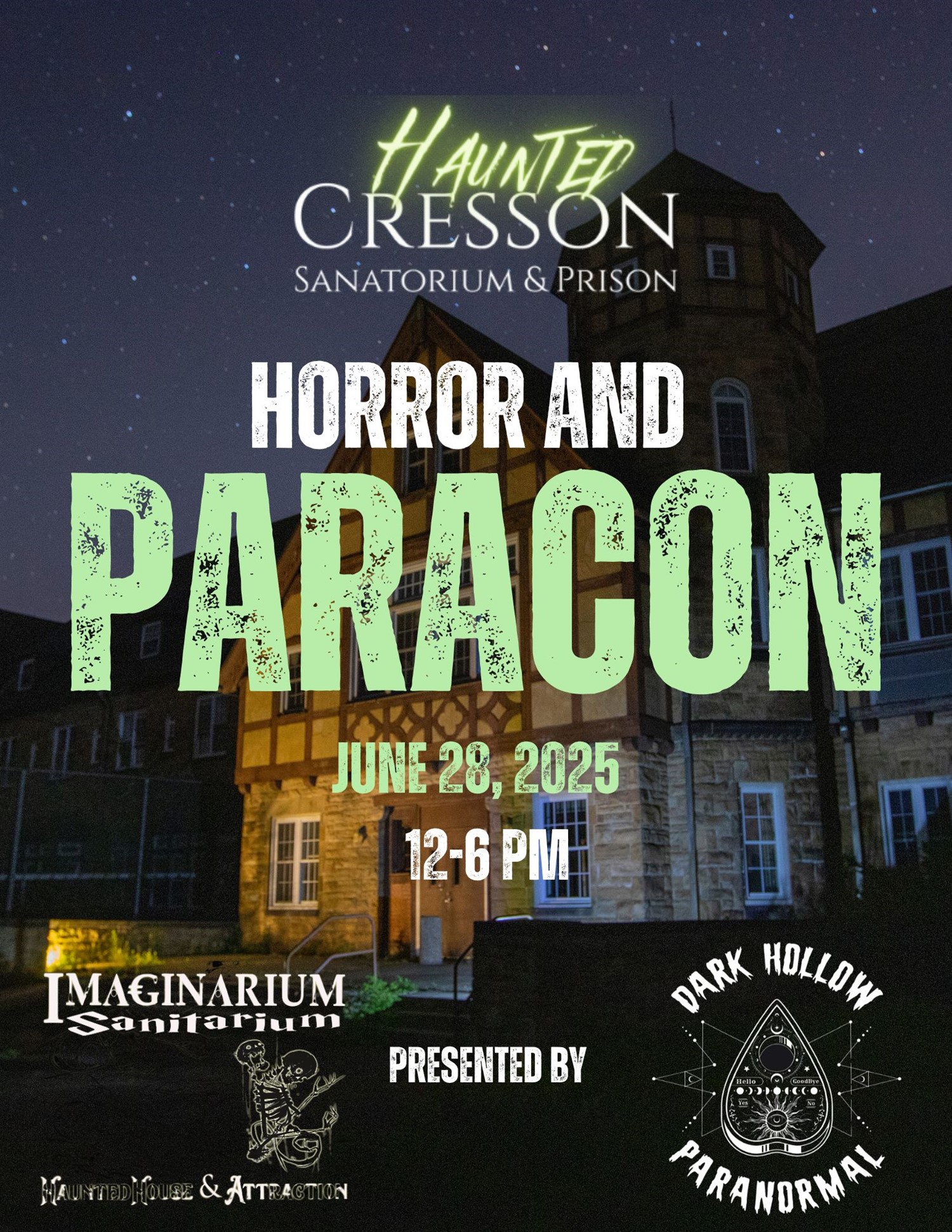 Get information & buy tickets to Cresson Para Horror Con  on Jun 28, 12:00 @Cresson Sanatorium & Prison | Dark Hollow Paranormal