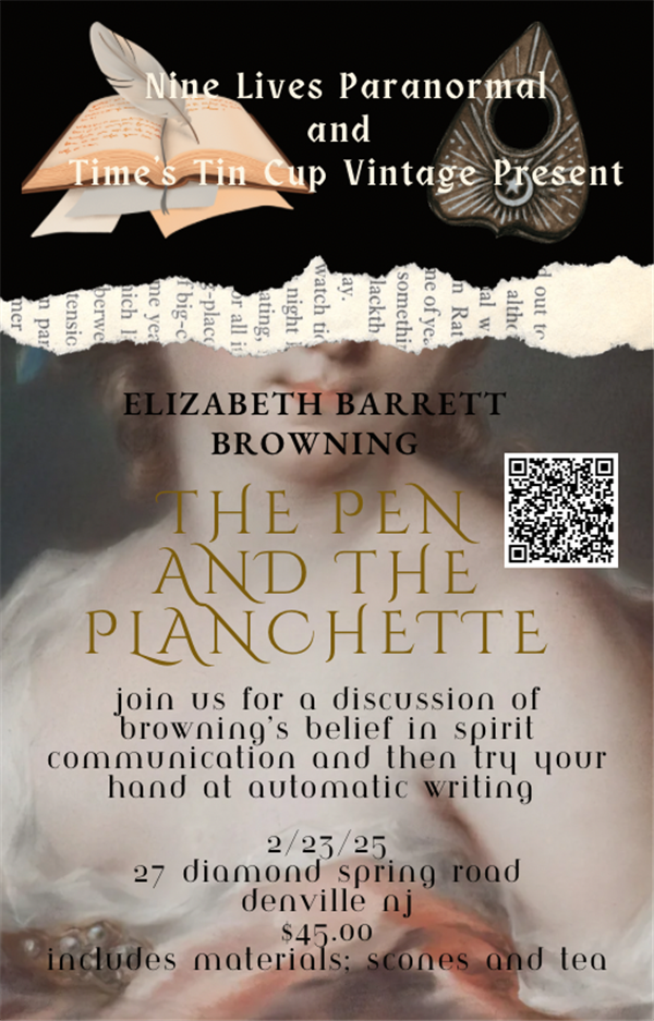 Get information & buy tickets to The Pen and the Planchette Elizabeth Barrett Browning on Feb 23, 16:00 @Time's Tin Cup Vintage | Nine Lives Paranormal