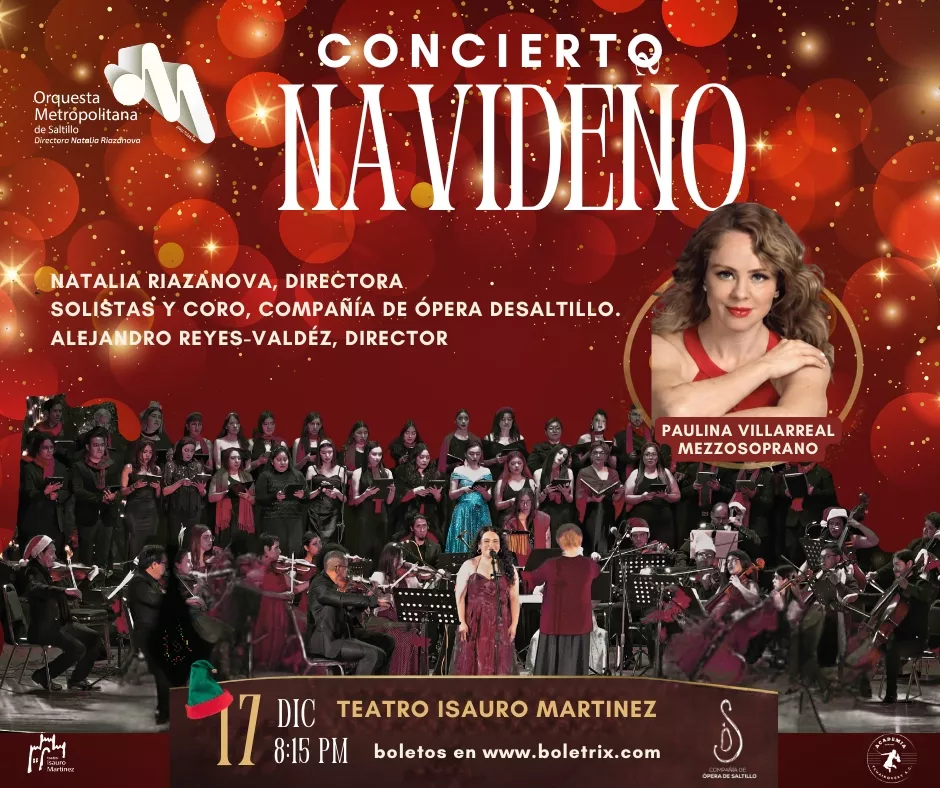 Obtener información y comprar entradas para GRAN CONCIERTO DE NAVIDAD.     Boletos desde $190 Orquesta Metropolitana de Saltillo, Solistas y Coro Compañía de Ópera de Saltillo en BOLETRIX.