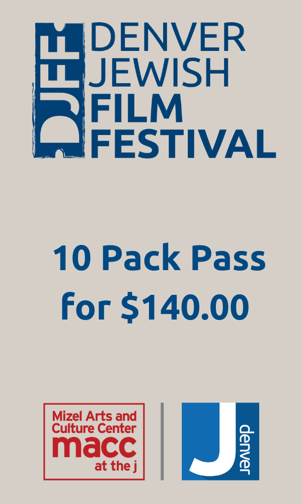 Get Information and buy tickets to DJFF 10 Films Package Pass  on Mizel Arts and Culture Center