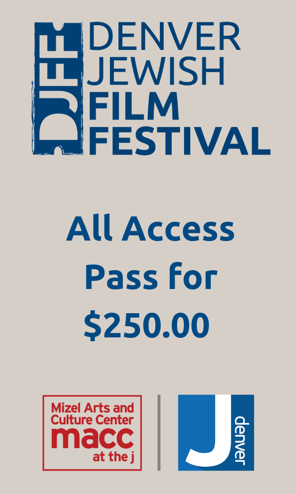 Get Information and buy tickets to DJFF All Access Pass  on Mizel Arts and Culture Center