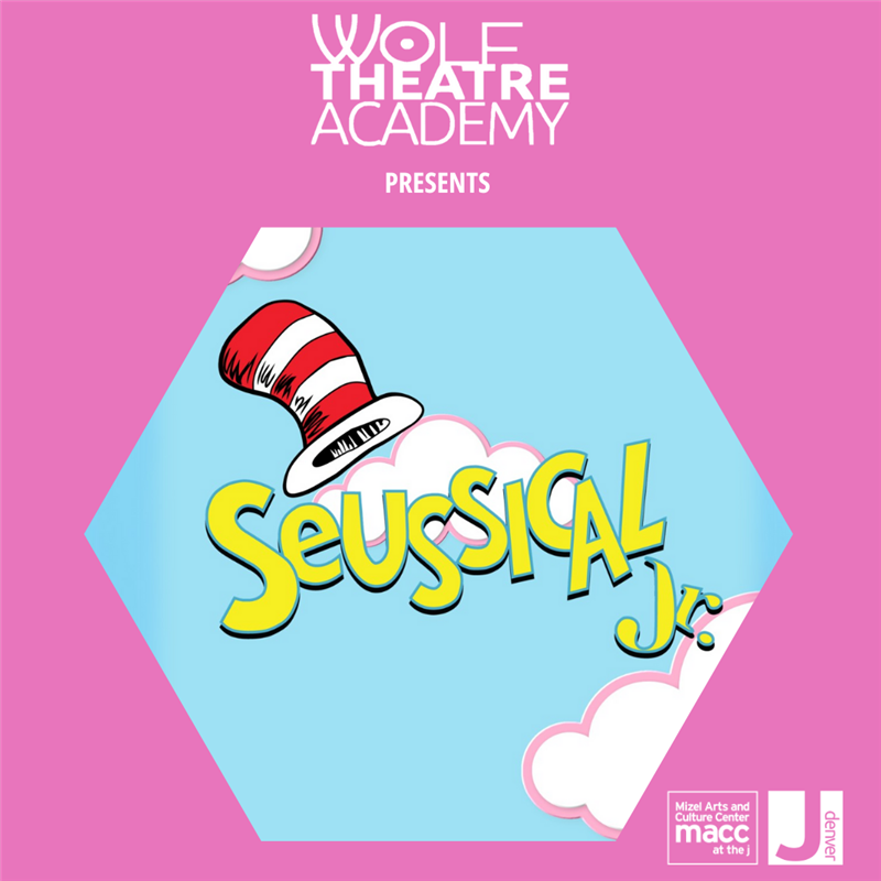 Obtener información y comprar entradas para Suessical Jr Presented by Wolf Theatre Academy PLUSS Camps en Mizel Arts and Culture Center.