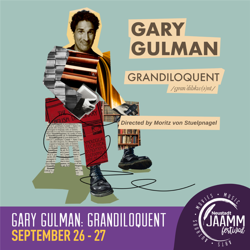 Get Information and buy tickets to Gary Gulman: Grandiloquent 2025 Neustadt JAAMM Festival on Mizel Arts and Culture Center