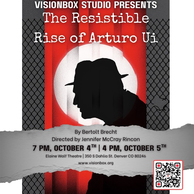 *Visionbox Studio Presents The Resistible Rise of Arturo Ui by Bertolt Brecht, Directed by Jennifer McCray Rincon