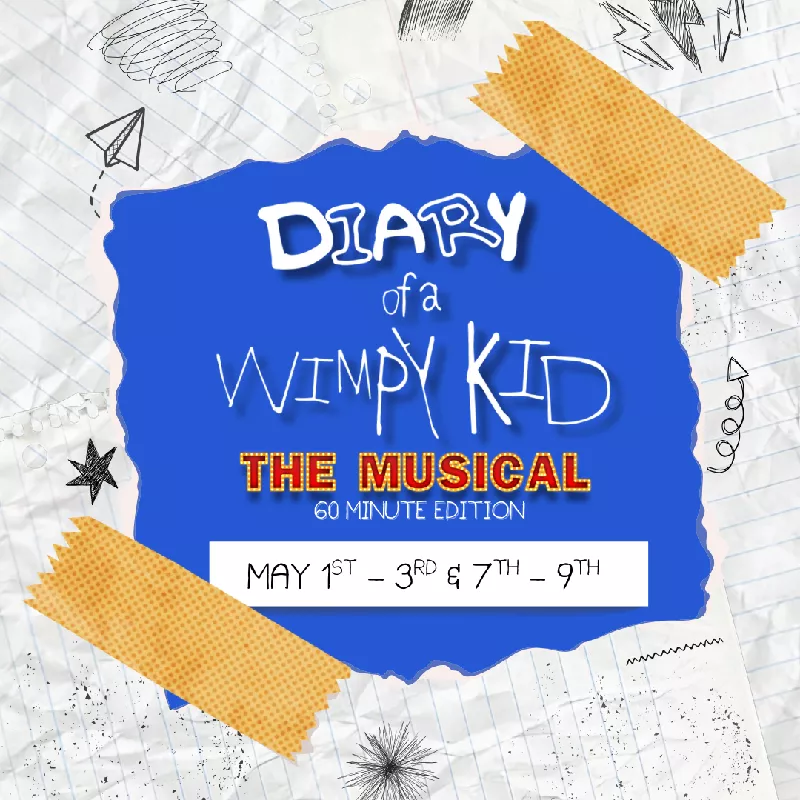 Diary of a Wimpy Kid, The Musical (60 minute version)