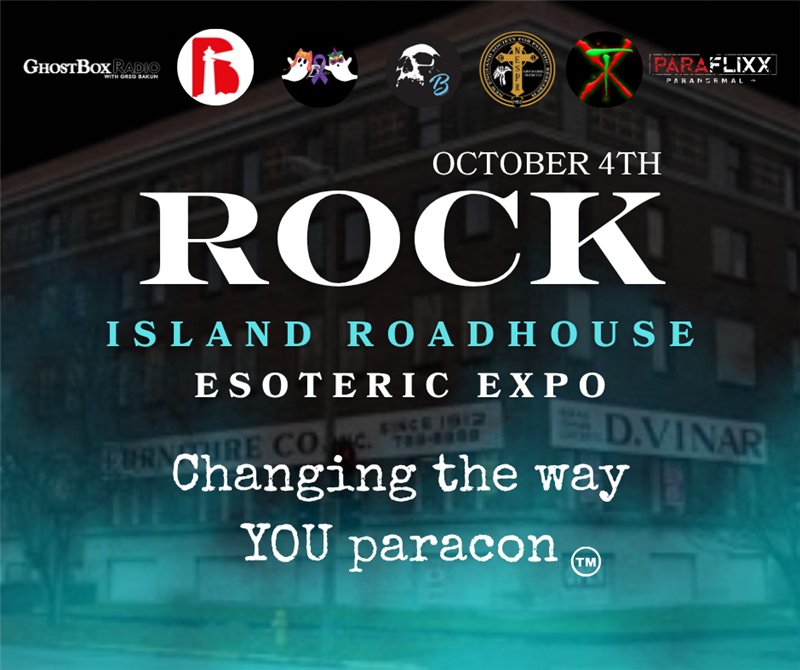 2025 Rock Island Roadhouse Esoteric Expo - Changing the way YOU paracon!