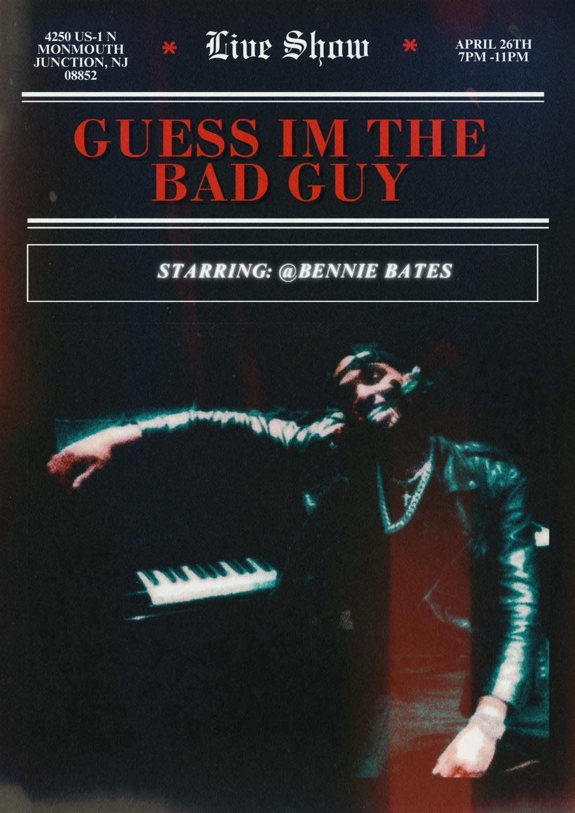 Get information & buy tickets to Guess I'm The Bad Guy Bennie Bates on Apr 26, 19:00 @847 Lounge | Savvy Seats | savvyseatsevents.com